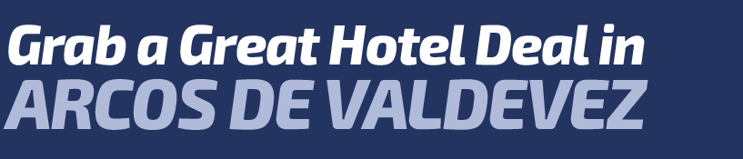 Get a Great Hotel Deal in Arcos de Valdevez
